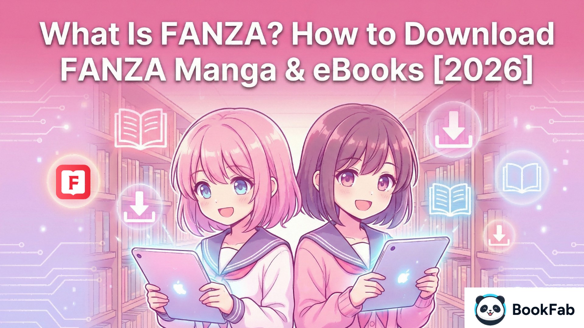 What Is FANZA? How to Download FANZA Manga & eBooks