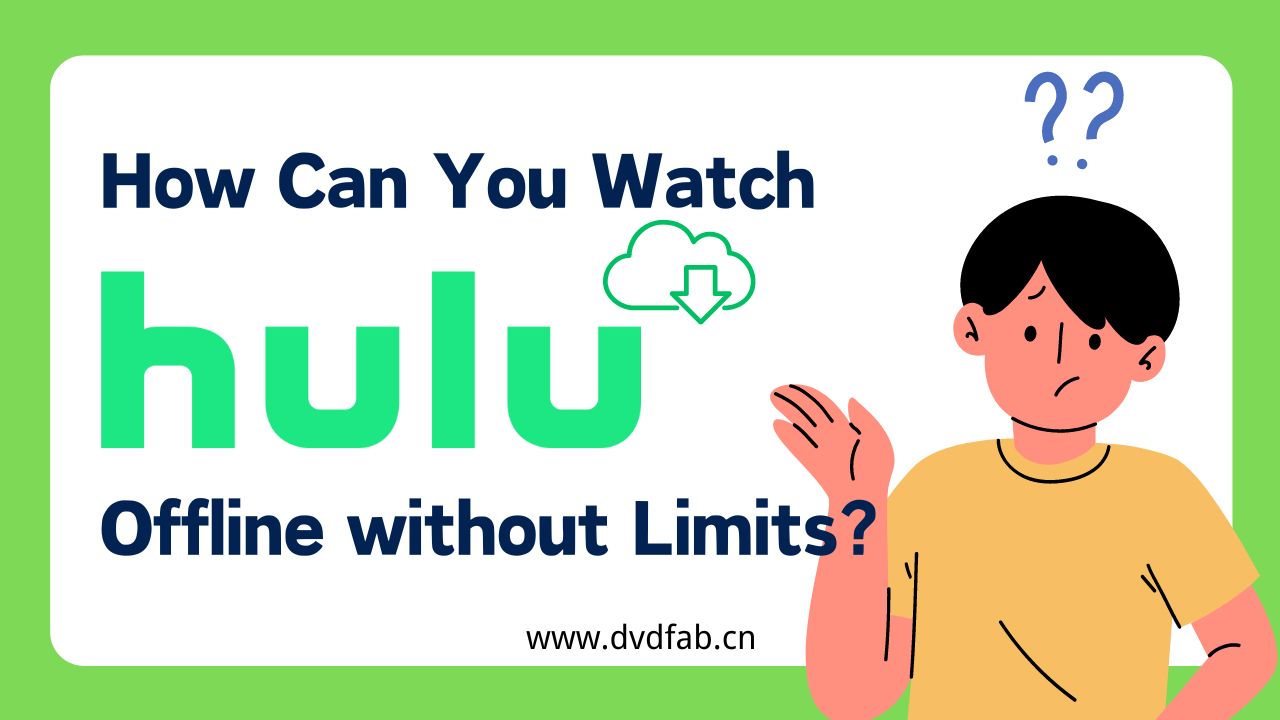 can you watch hulu offline, watch hulu offline