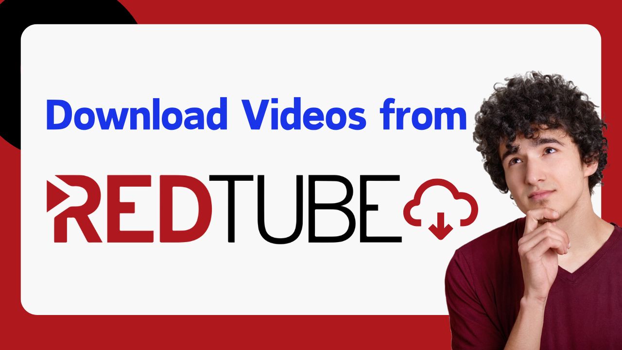 How to Download RedTube Videos | Safe & Clean 2025