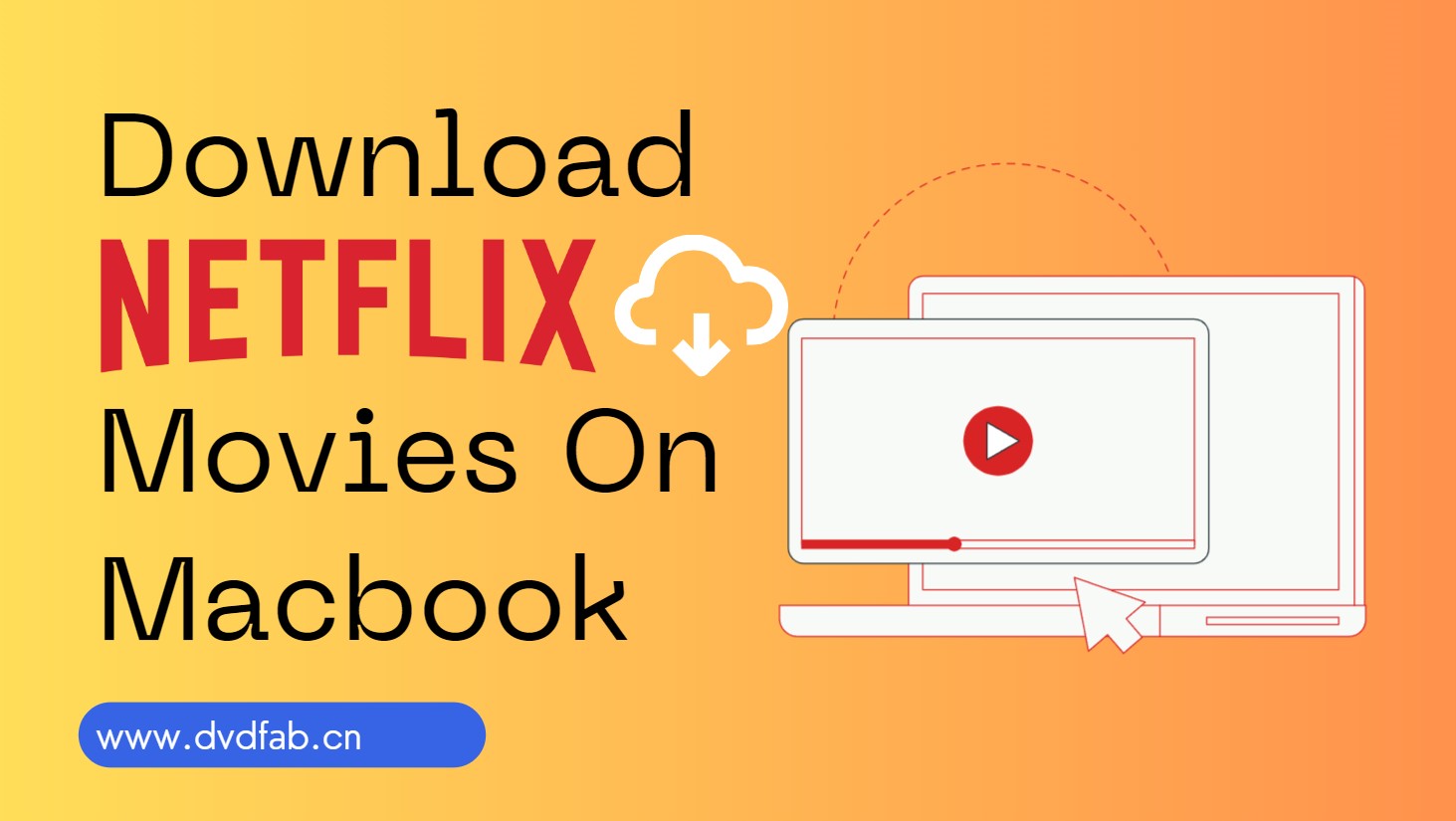 comment télécharger des films sur Netflix sur MacBook
