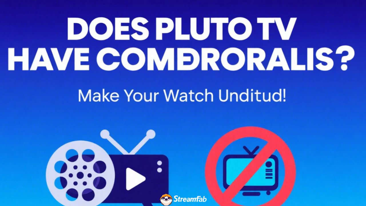 Does Pluto TV Have Commercials? Here Is How to Watch Ad-Free in 2026