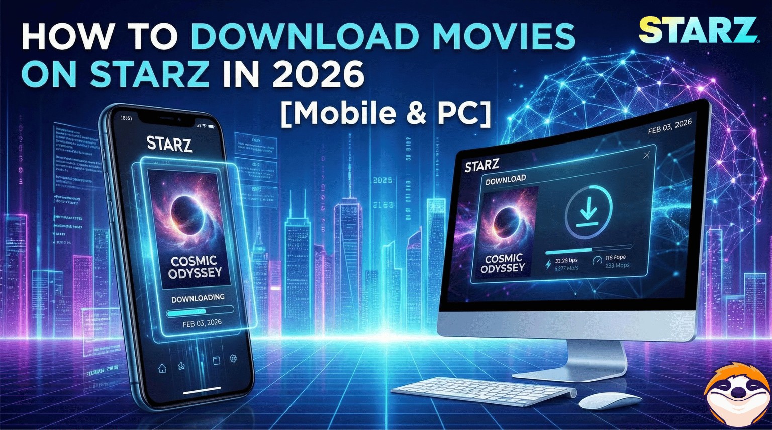How to Download Movies on STARZ in 2026? [Mobile & PC]
